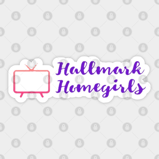 Hallmark Homegirls Logo Sticker by Broadway Over Brunch & Hallmark Homegirls